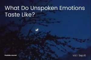 [Poolside Journal] What Do Unspoken Emotions Taste Like? MYVAPOR blog cover