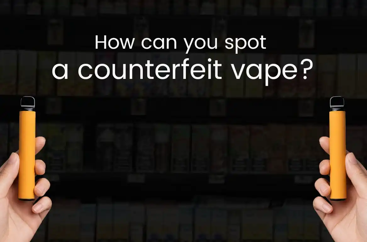 How can you spot a counterfeit vape? MYVAPOR blog cover