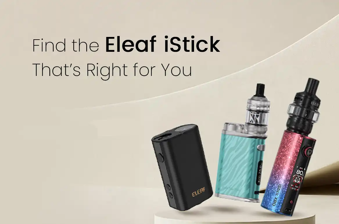 Find the eleaf istick That’s Right for You. myvapor blog cover